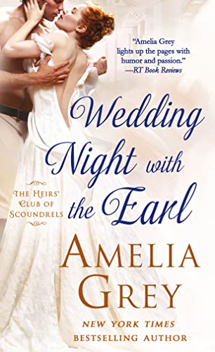 Wedding Night With the Earl: The Heirs' Club of Scoundrels (The Heirs' Club, 3) - Click to Buy