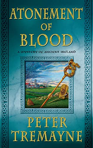 Atonement of Blood: A Mystery of Ancient Ireland (Mysteries of Ancient Ireland) - Click to Buy