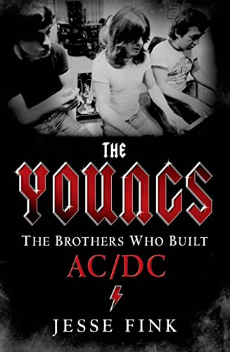 The Youngs: The Brothers Who Built AC/DC - Click to Buy