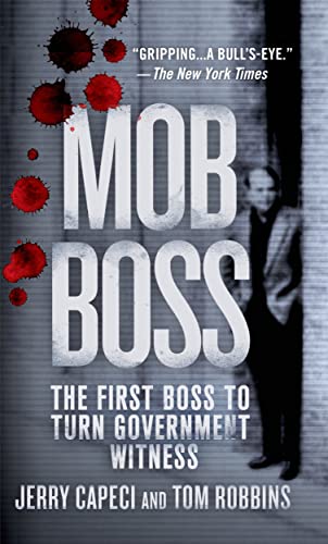 Mob Boss: The First Boss to Turn Government Witness - Click to Buy