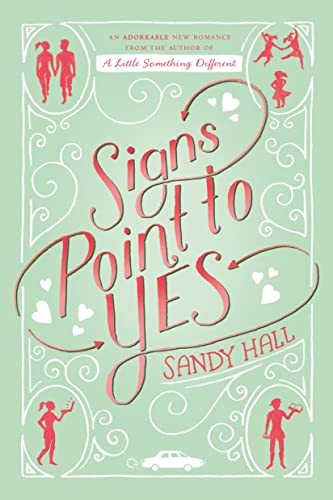 Signs Point to Yes: An Adorkable Romance - Click to Buy