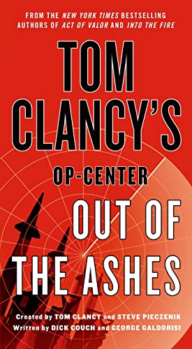 Tom Clancy's Op-Center: Out of the Ashes (Tom Clancy's Op-Center, 13) - Click to Buy