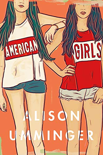 American Girls: A Novel - Click to Buy