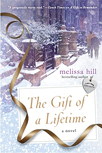 The Gift of a Lifetime: A Novel (A New York City Christmas)