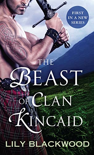 The Beast of Clan Kincaid (Highland Warrior, Band 1) - Click to Buy