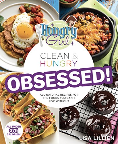 Hungry Girl Clean & Hungry OBSESSED! - Click to Buy