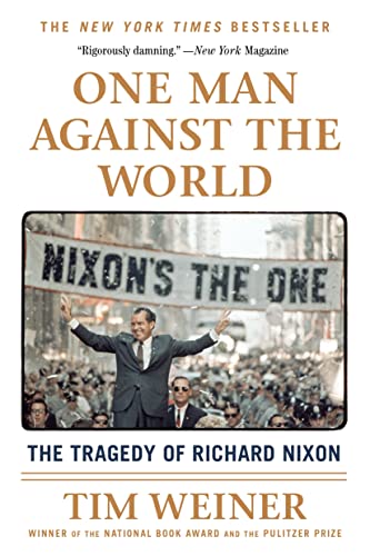 One Man Against the World: The Tragedy of Richard Nixon - Click to Buy