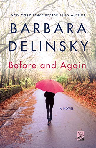 Before And Again Delinsky, Barbara: A Novel - Click to Buy
