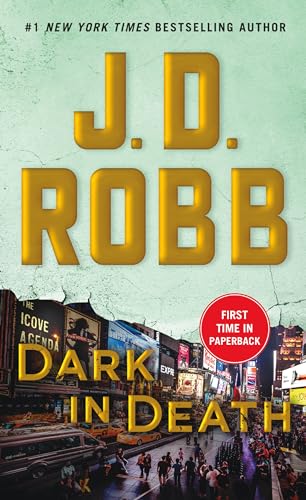 Dark in Death: An Eve Dallas Novel (In Death, 46) - Click to Buy