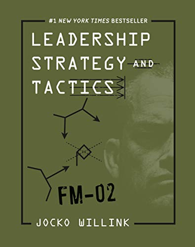 Leadership Strategy and Tactics: Field Manual - Click to Buy