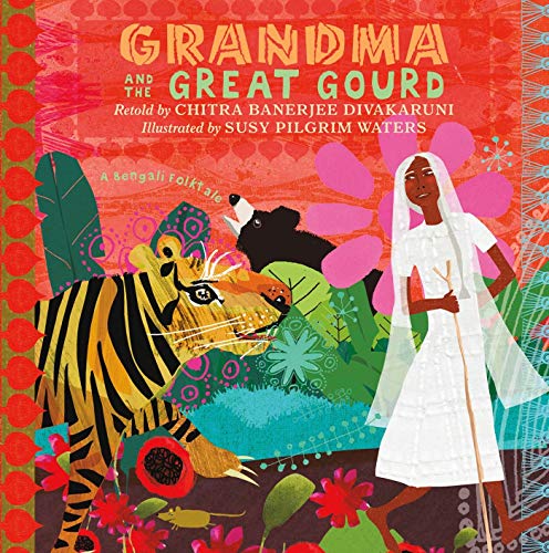 Grandma and the Great Gourd: A Bengali Folktale - Click to Buy