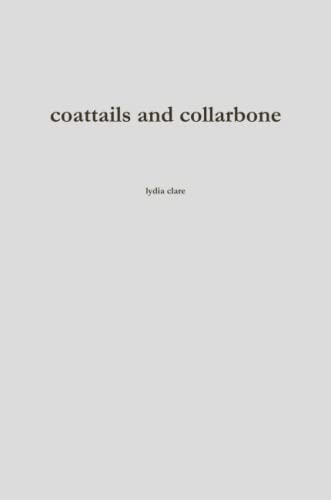 coattails and collarbone