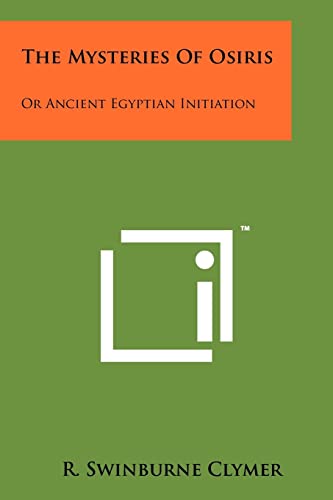 The Mysteries Of Osiris: Or Ancient Egyptian Initiation - Click to Buy