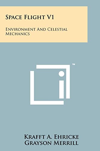 Space Flight V1: Environment And Celestial Mechanics - Click to Buy