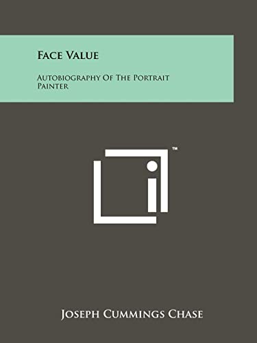 Face Value: Autobiography of the Portrait Painter - Click to Buy