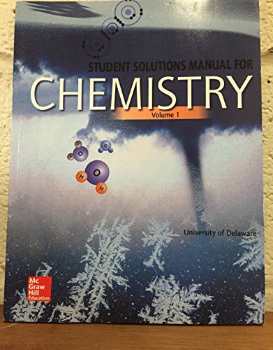 Student Solutions Manual for Chemistry, Volume 1 (University of Delaware) - Click to Buy