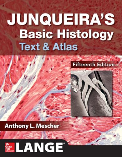Junqueira's Basic Histology: Text and Atlas, Fifteenth Edition (A & L LANGE SERIES) - Click to Buy