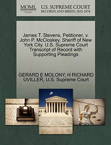 James T. Stevens, Petitioner, v. John P. McCloskey, Sheriff of New York City. U.S. Supreme Court Transcript of Record with Supporting Pleadings - Click to Buy