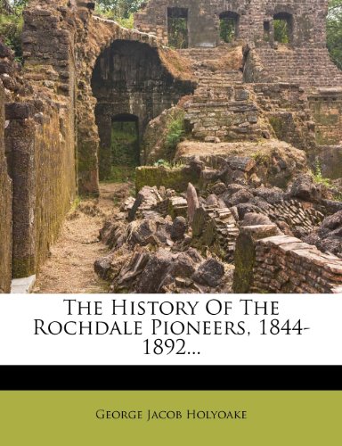 The History of the Rochdale Pioneers, 1844-1892... - Click to Buy