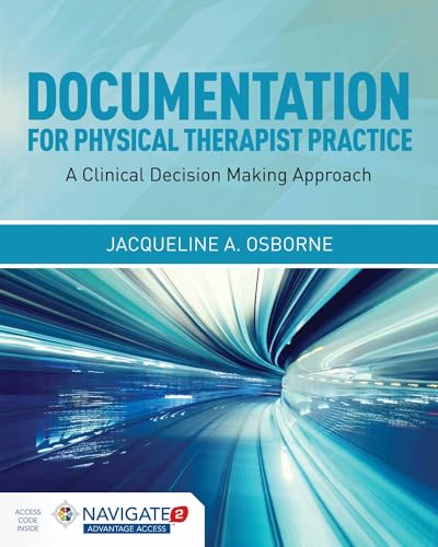 Documentation for Physical Therapist Practice: A Clinical Decision Making Approach - Click to Buy