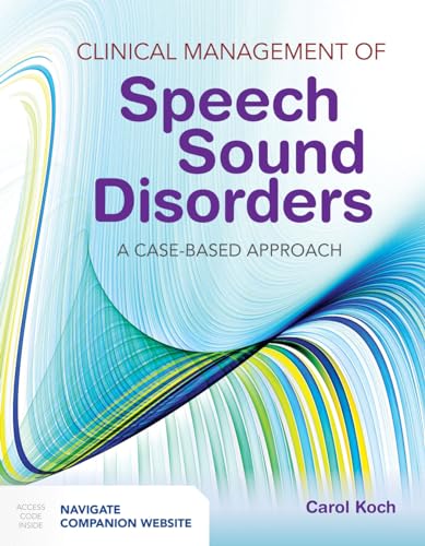 Clinical Management of Speech Sound Disorders: A Case-Based Approach: A Case-Based Approach - Click to Buy