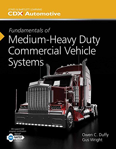 Fundamentals of Medium/Heavy Duty Commercial Vehicle Systems: 2014 NATEF Edition (Jones & Bartlett Learning Cdx Automotive) - Click to Buy