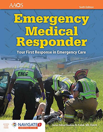 Emergency Medical Responder: Your First Response in Emergency Care (Includes Navigate 2 Essentials Access) - Click to Buy