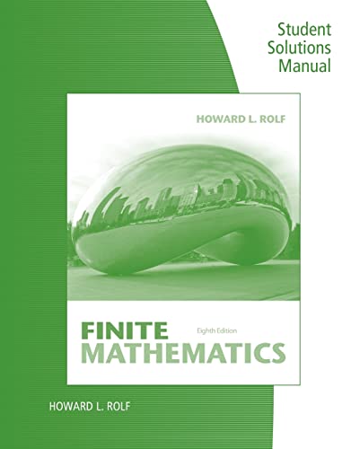 Student Solutions Manual for Rolf's Finite Mathematics, 8th - Click to Buy