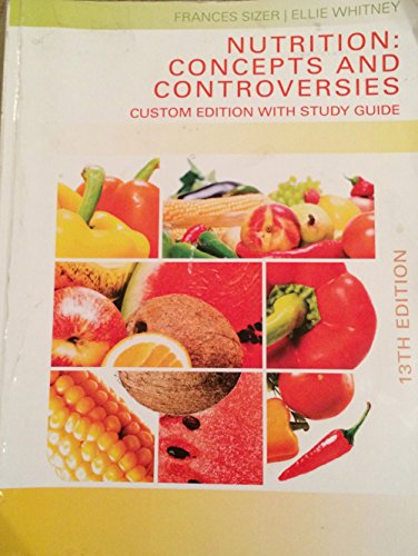 Nutrition: Concepts and Controversies 13th Edition with Study Guide - Click to Buy