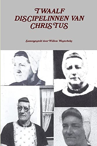TWAALF DISCIPELINNEN VAN CHRISTUS Deel I - Click to Buy