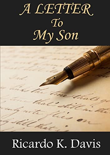A Letter To My Son - Click to Buy