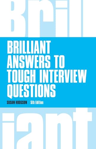 Brilliant Answers to Tough Interview Questions (Brilliant Business) - Click to Buy