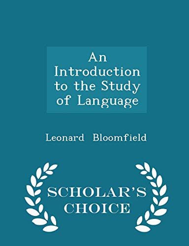 An Introduction to the Study of Language - Scholar's Choice Edition - Click to Buy