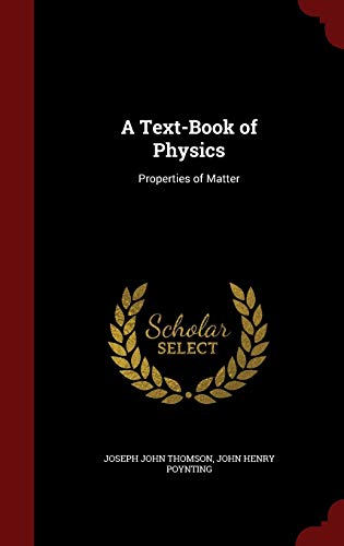 A Text-Book of Physics: Properties of Matter - Click to Buy