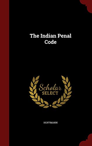 The Indian Penal Code - Click to Buy