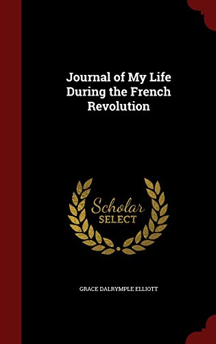 Journal of My Life During the French Revolution - Click to Buy