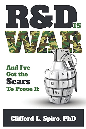 R&D is War- and I've Got the Scars to Prove It - Click to Buy