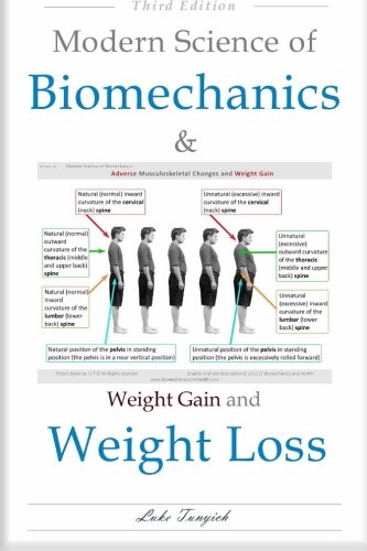 Modern Science of Biomechanics & Weight Gain and Weight Loss - Click to Buy