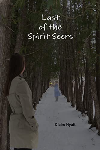 Last of the Spirit Seers