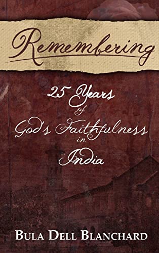 Remembering: 25 Years of God's Faithfulness in India - Click to Buy