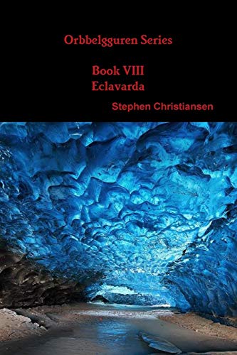 Orbbelgguren Series: Book Viii Eclavarda - Click to Buy