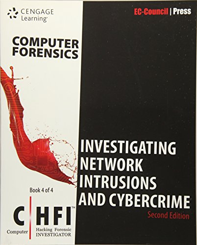 Computer Forensics: Investigating Network Intrusions and Cybercrime (CHFI), 2nd Edition