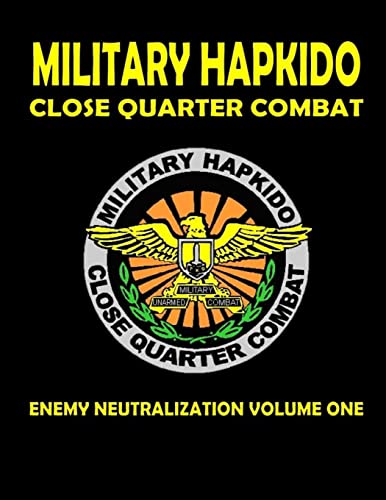 MILITARY HAPKIDO ENEMY NEUTRALIZATION - Click to Buy