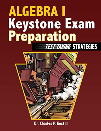 Algebra I Keystone Exam Preparation - Test Taking Strategies - Click to Buy
