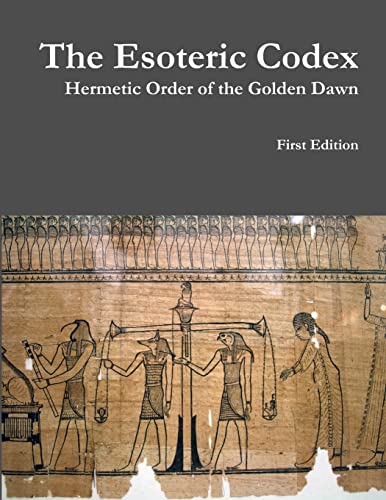 The Esoteric Codex: Hermetic Order of the Golden Dawn - Click to Buy