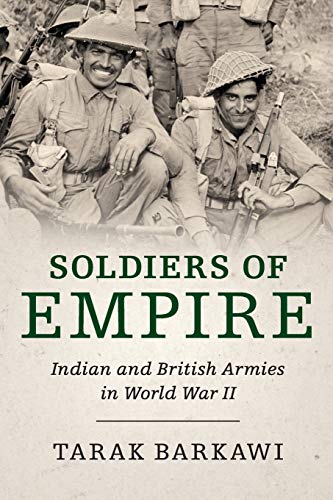 Soldiers of Empire: Indian and British Armies in World War II - Click to Buy
