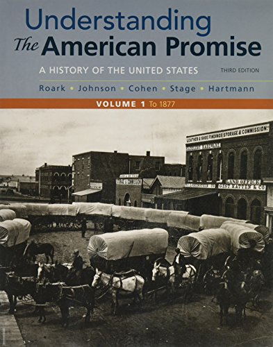Understanding the American Promise, Volume 1: A History: To 1877 - Click to Buy