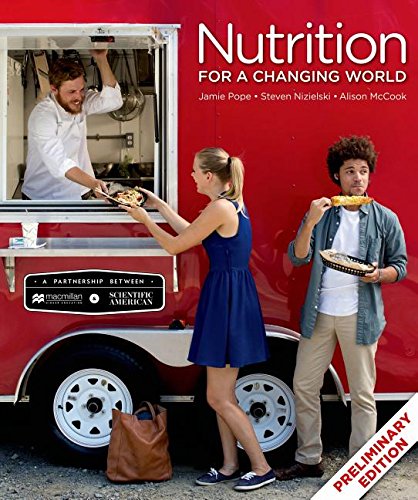Nutrition for a Changing World: Preliminary Edition - Click to Buy