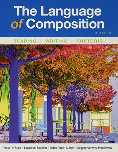 The Language of Composition: Reading, Writing, Rhetoric - Click to Buy