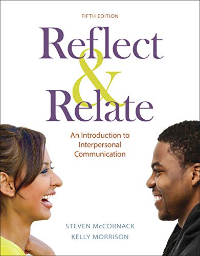 Reflect & Relate: An Introduction to Interpersonal Communication - Click to Buy